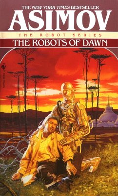 The Robots of Dawn (eBook, ePUB) - Asimov, Isaac