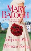 The Temporary Wife/A Promise of Spring (eBook, ePUB)