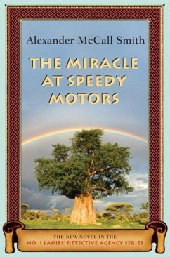 The Miracle at Speedy Motors (eBook, ePUB) - McCall Smith, Alexander