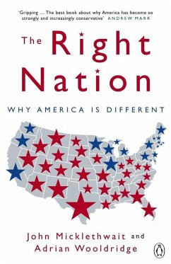The Right Nation (eBook, ePUB) - Wooldridge, Adrian; Micklethwait, John