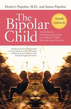 The Bipolar Child (Third Edition) (eBook, ePUB) - Papolos, Demitri; Papolos, Janice