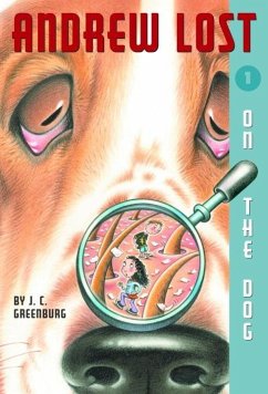 Andrew Lost #1: On the Dog (eBook, ePUB) - Greenburg, J. C.