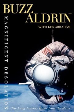 Magnificent Desolation (eBook, ePUB) - Aldrin, Buzz; Abraham, Ken