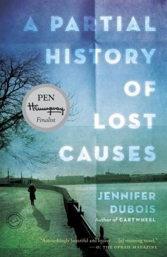 A Partial History of Lost Causes (eBook, ePUB) - Dubois, Jennifer