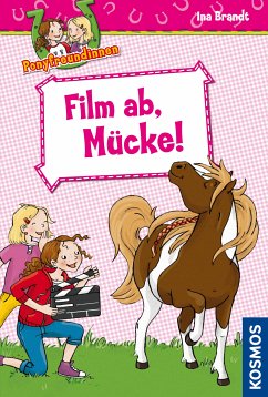 Ponyfreundinnen, 6, Film ab, Mücke! (eBook, ePUB) - Brandt, Ina