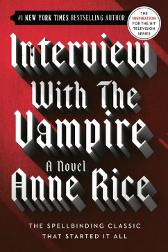 Interview with the Vampire (eBook, ePUB) - Rice, Anne