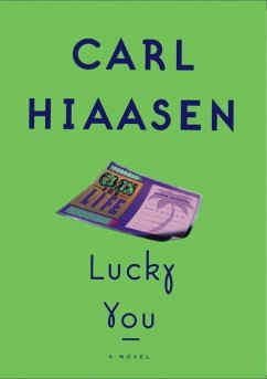 Lucky You (eBook, ePUB) - Hiaasen, Carl