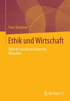 Ethik und Wirtschaft - Bendixen, Peter