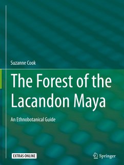 The Forest of the Lacandon Maya - Cook, Suzanne