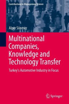 Multinational Companies, Knowledge and Technology Transfer - Sönmez, Alper