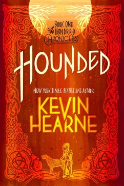 Hounded (with two bonus short stories) (eBook, ePUB) - Hearne, Kevin