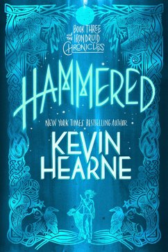 Hammered (with bonus short story) (eBook, ePUB) - Hearne, Kevin