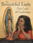 The Beautiful Lady: Our Lady of Guadalupe (eBook, ePUB)