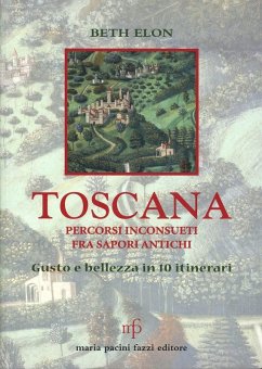 Cover Toscana. Percorsi inconsueti fra sapori antichi