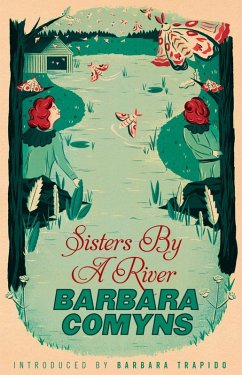 Sisters By A River (eBook, ePUB) - Comyns, Barbara