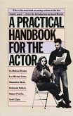 A Practical Handbook for the Actor (eBook, ePUB)