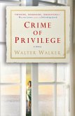 Crime of Privilege (eBook, ePUB) Crime of Privilege (eBook, ePUB)