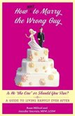 How Not to Marry the Wrong Guy (eBook, ePUB)