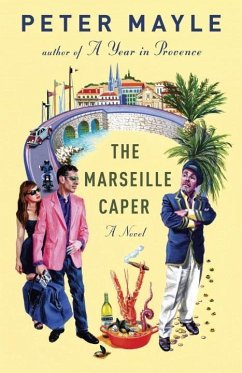 The Marseille Caper (eBook, ePUB) - Mayle, Peter