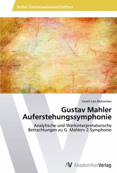 Gustav Mahler Auferstehungssymphonie - Deliorman, Cemi'i Can