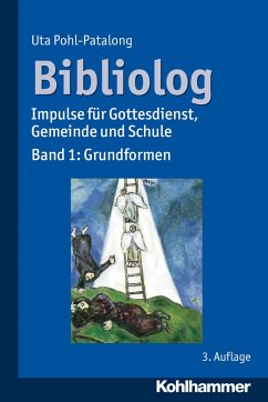 Bibliolog: Impulse fur Gottesdienst, Gemeinde und Schule. Band 1: Grundformen Uta Pohl-Patalong Author