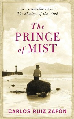 The Prince Of Mist (eBook, ePUB) - Zafon, Carlos Ruiz