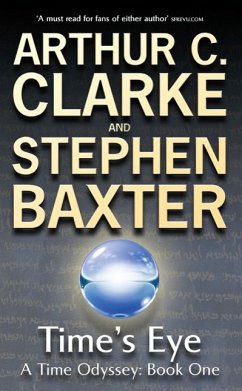 Time's Eye (eBook, ePUB) - Clarke, Arthur C.; Baxter, Stephen