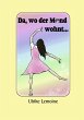Da, wo der Mond wohnt... (eBook, ePUB) - Bild 1