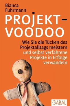 Projekt-Voodoo® (eBook, PDF) - Fuhrmann, Bianca
