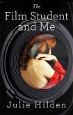 The Film Student and Me (eBook, ePUB)