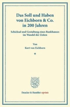 Das Soll und Haben von Eichborn & Co. in 200 Jahren. - Eichborn, Kurt von