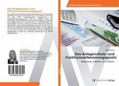 Das Anlegerschutz- und Funktionsverbesserungsgesetz - Klötzing, Anja