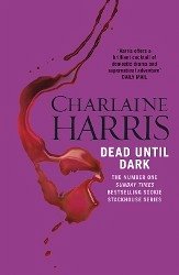 Dead Until Dark (eBook, ePUB) - Harris, Charlaine