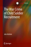 The War Crime of Child Soldier Recruitment