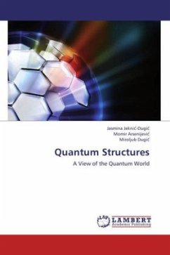Quantum Structures - Jeknic-Dugic, Jasmina;Arsenijevic, Momir;Dugic, Miroljub