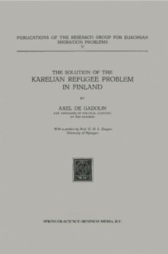 The Solution of the Karelian Refugee Problem in Finland - Gadolin, Axel