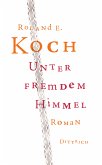 Unter fremdem Himmel (eBook, ePUB)