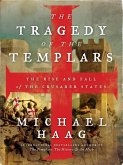 The Tragedy of the Templars (eBook, ePUB)