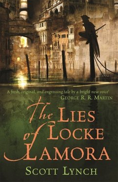 The Lies of Locke Lamora (eBook, ePUB) - Lynch, Scott