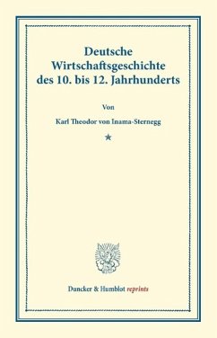 Deutsche Wirtschaftsgeschichte - Inama-Sternegg, Karl Theodor von