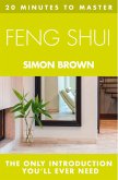 20 MINUTES TO MASTER ... FENG SHUI (eBook, ePUB)