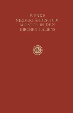 Werke Niederländischer Meister in den Kirchen Italiens - Fokker, T. H.