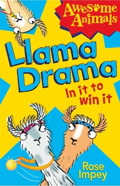 Llama Drama - In It To Win It! (eBook, ePUB) - Impey, Rose