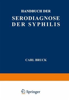 Handbuch der Serodiagnose der Syphilis - Bruck, Carl; Jacobsthal, E.; Kafka, V.; Zeissler, J.
