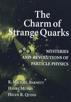 The Charm of Strange Quarks - Barnett, R. Michael;Muehry, Henry;Quinn, Helen R.