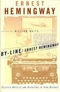 By-Line: Ernest Hemingway (eBook, ePUB) - Hemingway, Ernest