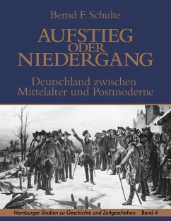 Aufstieg oder Niedergang (eBook, ePUB) - Schulte, Bernd F.