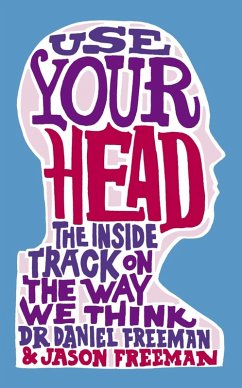 Use Your Head (eBook, ePUB) - Daniel Freeman; Freeman, Jason