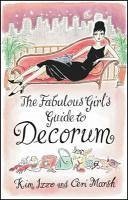 Cover The Fabulous Girl's Guide To Decorum (eBook, ePUB)