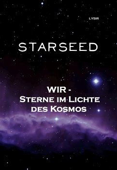 STARSEED (eBook, ePUB) - LYSIR, Frater